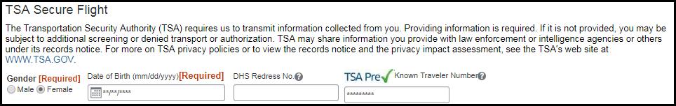 TSA Secure Flight - Required The Transportation Security Authority (TSA) requires the Concur booking tool to transmit information collected from you.
