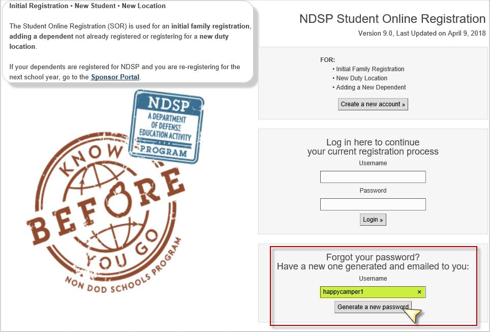 7 RECOVER AND CHANGE YOUR PASSWORD If you have forgotten your password, you can have a new one generated and emailed to you. Go to the NDSP SOR homepage, and enter your username into the box.