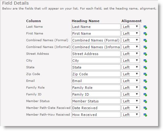 Field Details (Name & Alignment) This screen allows you to change the Heading Name and Alignment for each field you selected in the prior screen.