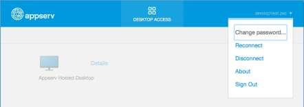 Appserv Desktop Access Website Additional Options As well as the Reconnect option, the Access website also has options to Change your Appserv