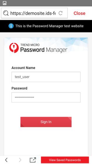Test Website Trend Micro provides a test website for you to practice signing into an account already saved in Password Manager. To try the Test Website: 1.