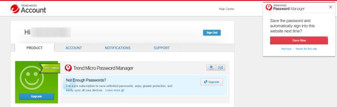 Figure 93. Trend Micro Account > Password Manager 3. Click Save Now to save the password. 4.