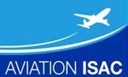 Newly-formed Aviation ISAC Working Together across the Aviation Sector Incorporated September 2014 Building membership International engagement