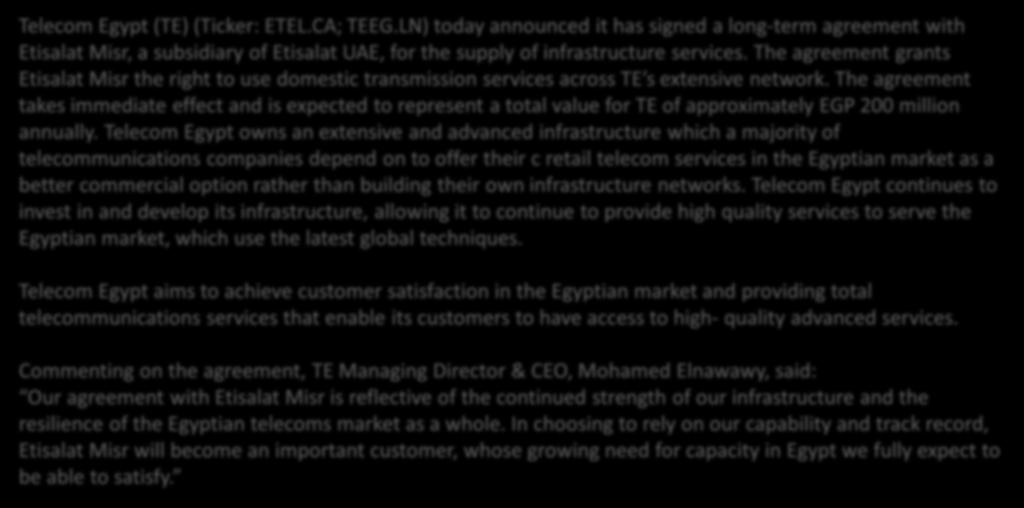 Infrastructure Services Agreement with Etisalat 18 July 2013 Telecom Egypt (TE) (Ticker: ETEL.CA; TEEG.