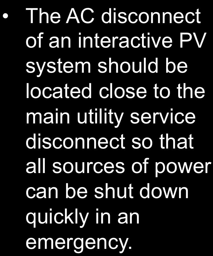 The AC disconnect of an interactive PV system