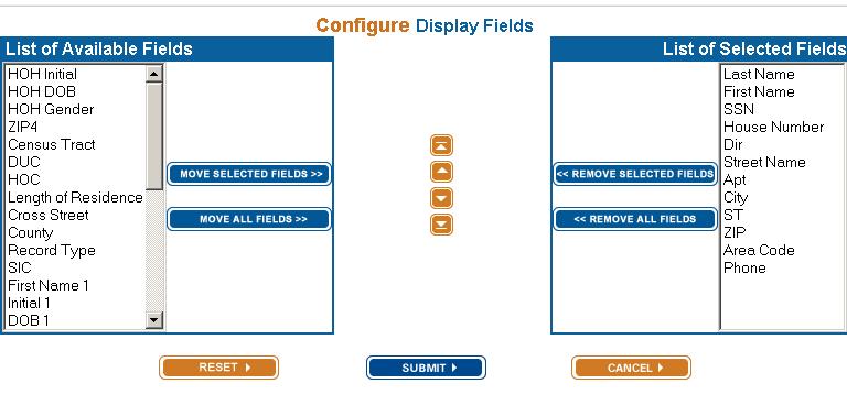 CONFIGURING SEARCH RESULTS Select Configure Display Fields to choose the fields to be displayed in your created list.