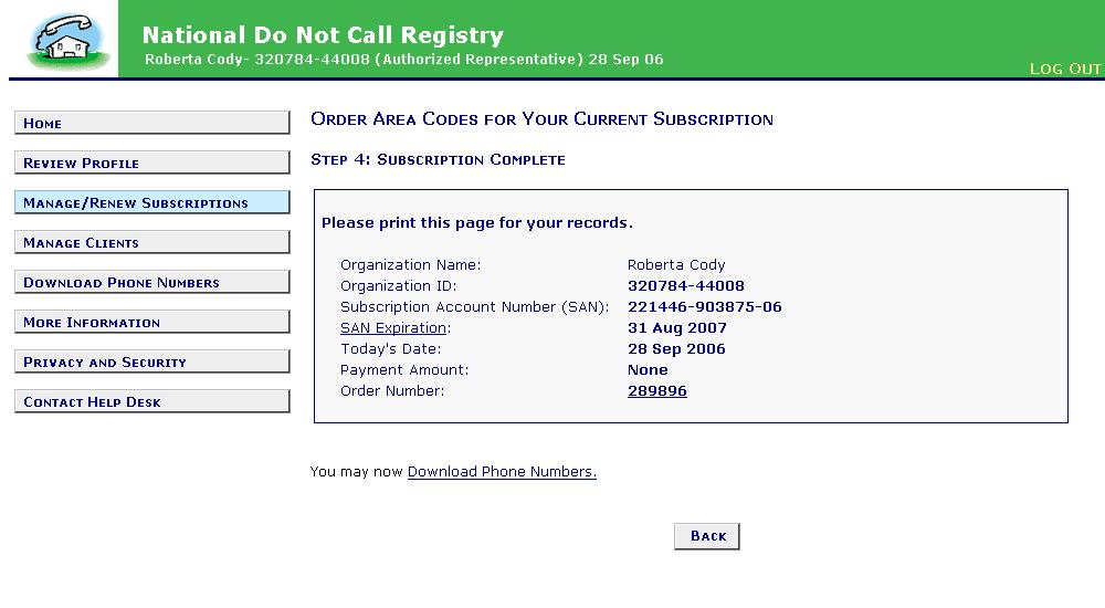 Check your Area Codes Click on Continue button Print the Subscription Complete page, which includes your SAN number and
