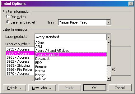 Click on the OK button Choose Next: Select recipients Click on Label options. Choose printer Choose Label product.