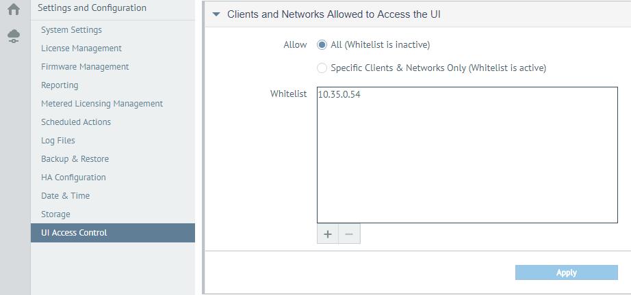 22 UI Access Control 22 UI Access Control By default, allows connections from any client network, however, you can create a whitelist where you can specify what networks you want UI access to be