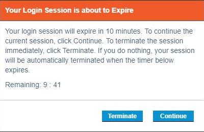 2 Activation and Initial Login If you are inactive on a system for 24 hours, your UI session ends and you have to log in again. A dialog box appears 10 minutes before this time to notify you.