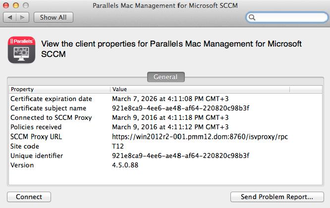 Deploying Parallels Mac Client 2 Click the Parallels Mac Management icon (or click VIew > Parallels Mac Management for Microsoft SCCM). 3 The client properties window opens.
