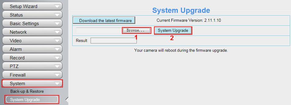 Click Browse, choose the correct bin file and then click System upgrade. Don't shut down the power during upgrading. After upgrading, you can see the upgrade result.