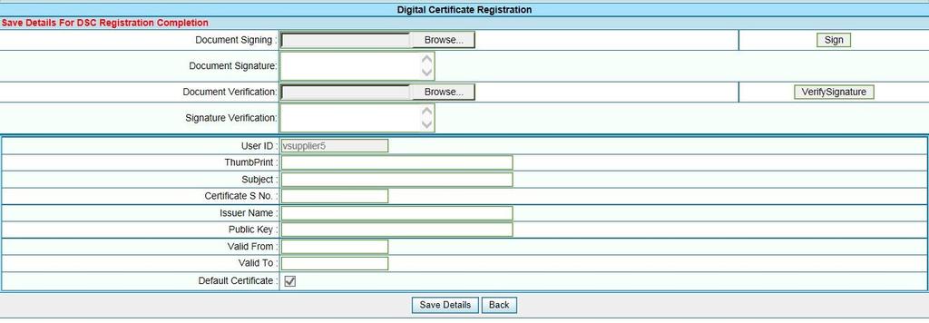 Step4a: DSC Registration (Signing Certificate Registration) 1.