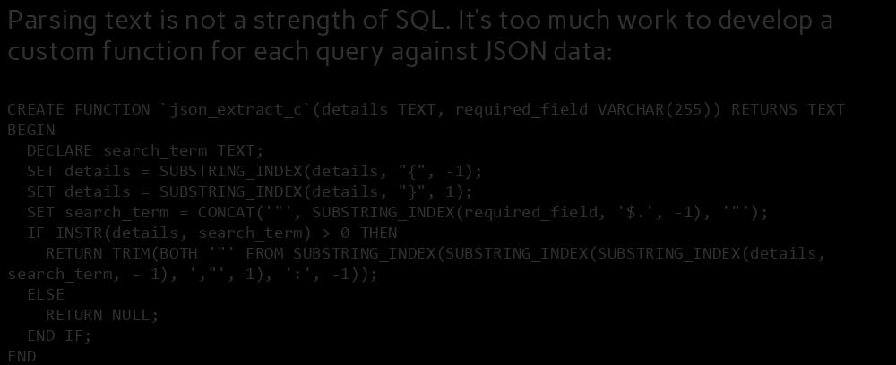 I Know, I ll Use Regular Expressions Parsing text is not a strength of SQL.