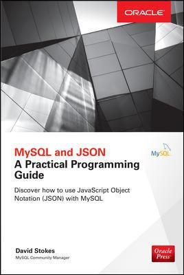 See Books on MySQL and JSON MySQL and JSON: A Practical