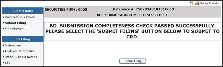 Submitting a Amendment Filing (continued) Click Submit Filing from the Submissions Menu when ready to submit the filing to CRD.