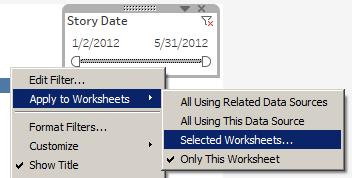 9) Right-click inside the Story Date slider control and select Apply to Worksheets/Selected Worksheets: 10) In the