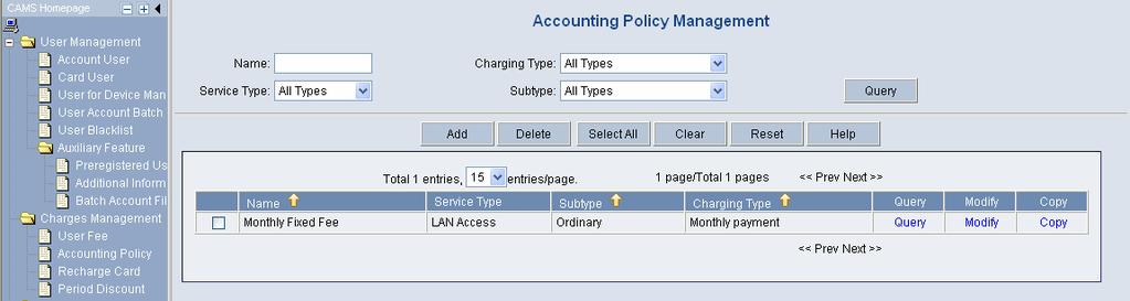 On the navigation tree, select Charges Management > Accounting Policy to enter the Accounting Policy Management page, as shown in Figure 3-4.