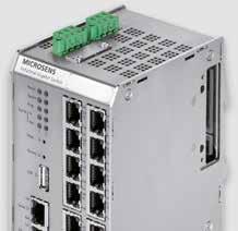 MAXIMUM SCALABILITY COMPACT DESIGN The basic switch module can completely be configured according to the individual requirements and demands of the customer.
