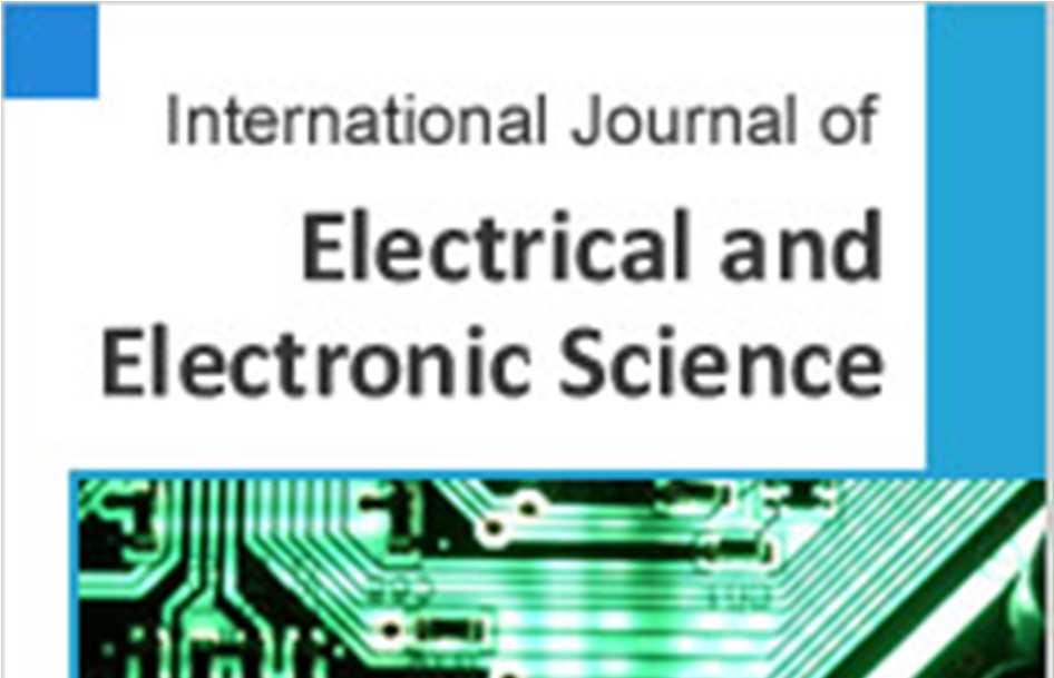 International Journal of Electrical and Electronic Science 206; 3(4): 9-25 http://www.aascit.