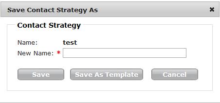 2. In the Search field, type the name of the campaign strategy to search and click the Search button. The system displays a list matching the search criteria. Cloning a campaign strategy 1.