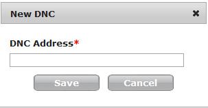 In the DNC Address field, enter the address of the DNC address and click Save.