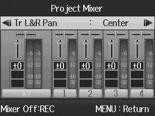 Mixing WAV format only Playback Mixing You can use the Project Mixer to adjust the balance of the playback tracks. 1. Press. 4. Change parameters as desired. 2.