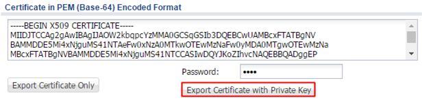 2 Go to CONFIGURATION > Object > Certificate > My Certificates > Edit, and click Export Certificate with