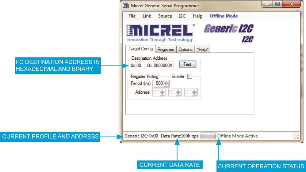 Generic Operations and Mode At start-up, and when no device profile is selected, the GUI is operated in Generic Mode.