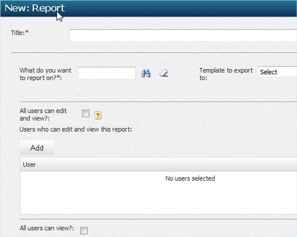 STEP 4: New report Give your report a title that is meaningful to you and to others (if you plan to allow others to view the report).