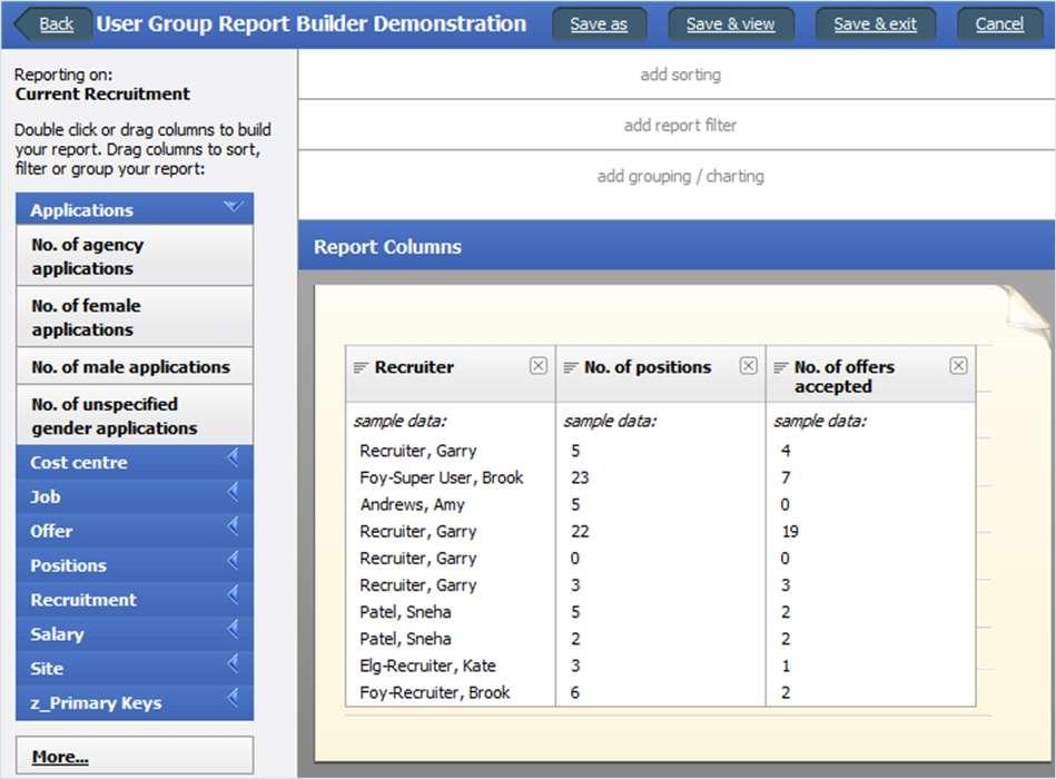 STEP 7: Add columns Drag and drop or double click the columns (on the left-hand side of the page) onto the workspace to build your report.
