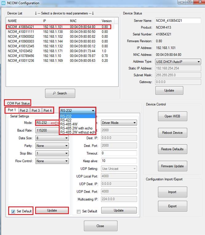 The serial port operation mode can also be configured with our Windows utility software, NCOM Virtual Serial Port Manager.