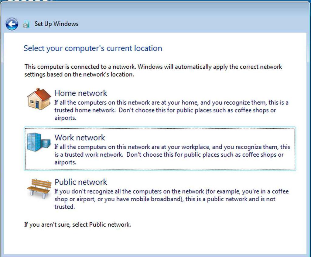 It is recommended that you select the Work network for security purposes and click Next.
