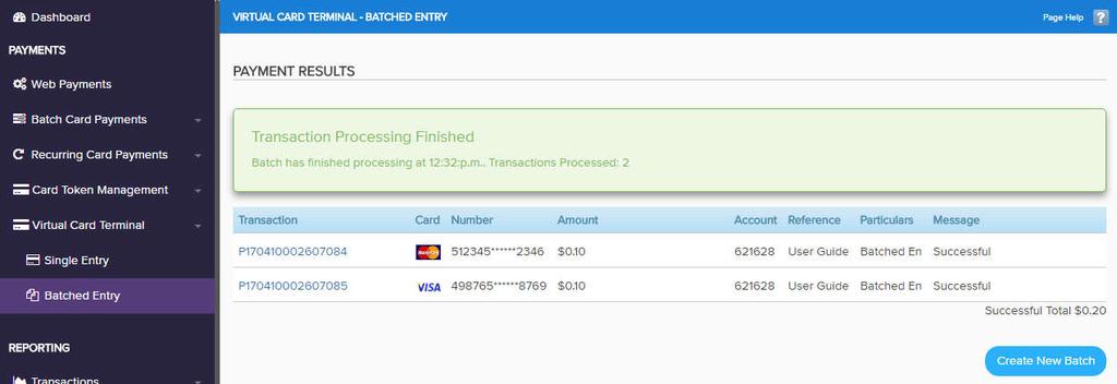 Once the payments have been processed, the result for each payment