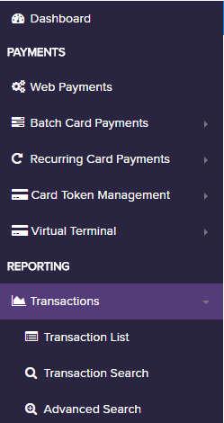 2. Transactions: this allows a user to search for, and view, transactions and download reports. If this permission is not set the Transactions option will not be shown in the Reporting menu. 3.