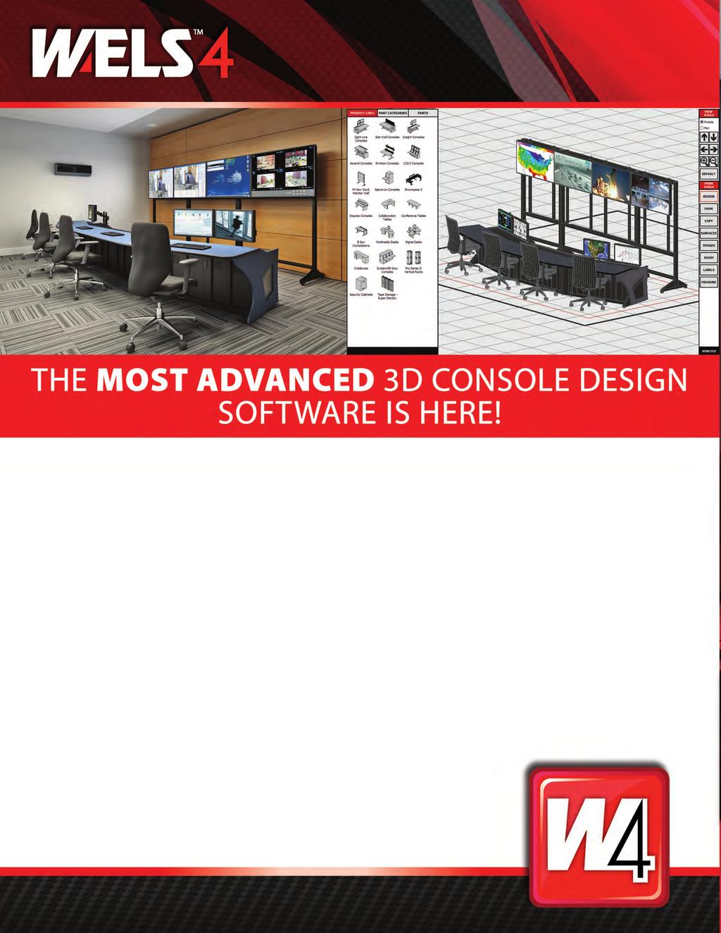 WINSTED EQUIPMENT LAYOUT SOFTWARE WELS IS A WINSTED-EXCLUSIVE CONSOLE DESIGN SOFTWARE TOOL THAT MAKES CONTROL ROOM DESIGN AND LAYOUT FAST, EASY, ACCURATE AND FUN!