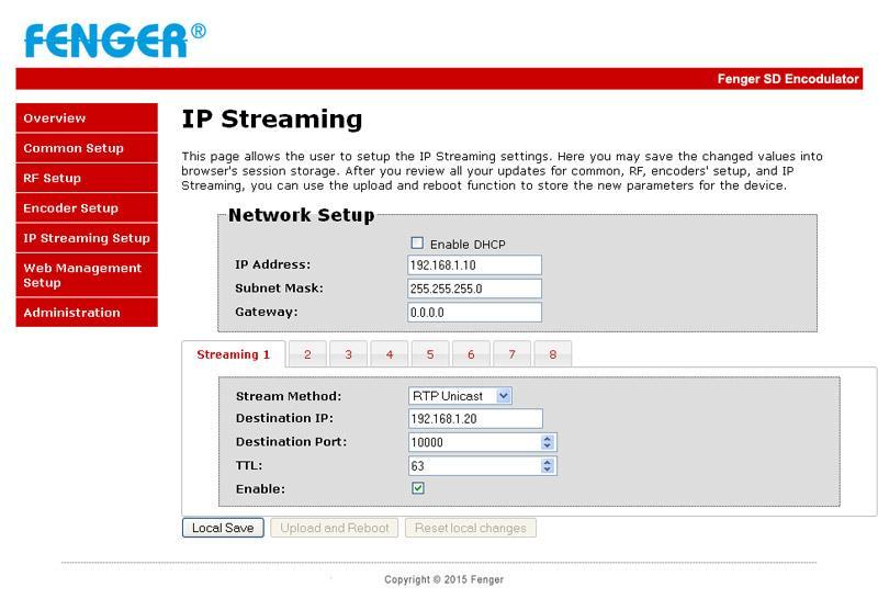 Step 9: IP Streaming IP Streaming Setup Select the Streaming 1, 2, 3, 4, 5, 6, 7, 8 tab to program an individual IP Streaming.