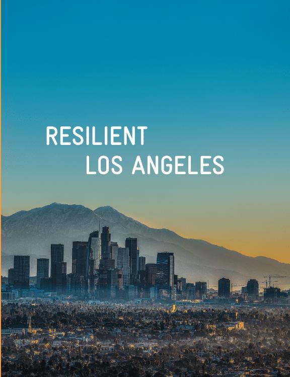 Resilient Los Angeles Leadership and Engagement Disaster Preparedness and Recovery Economic Security