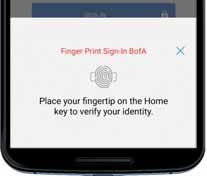Match your fingerprint by touching your finger to the home button, or match your face by positioning it within the guidelines. That s it. Use it on your next sign-in. Ready. Set. Alerts.