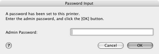 The Enter Password / Password Input dialog box is displayed during setup After setup, confirm that the printer and the computer (or the access point, when using wireless LAN) can communicate with