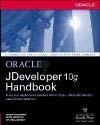 JDeveloper Handbook ORACLE JDeveloper 10g Handbook Please fill out the evaluations 7 of 8