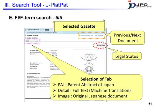 ---(Slide 64)--- You can also browse documents that you have selected, as well as display the PAJ, machine-translated English version of claim or