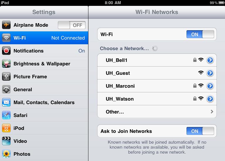 MAC: ipad Click the Settings icon to access the Wi-Fi setting. The Settings window displays. Click the Wi-Fi icon. Below Choose a Network... select UH_Guest. The Log In window displays.
