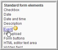 The Attachment element is removed from the Form preview area. 5 Add an element: 5a Click Form. 5b In the options dialog, click Add.