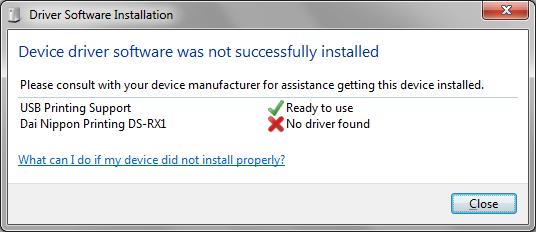installed will appear. Click on the Close button. (If the Driver Software Installation window is shown from the start of installation, the message above will not be shown.