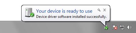 message Your device is ready to use will appear above the task bar, and the printer driver installation will be
