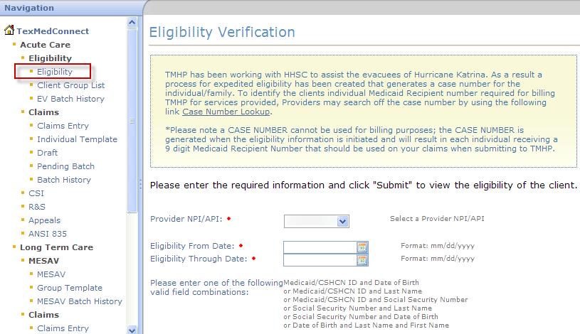 7.0 Verifying Client Eligibility To verify a client s eligibility interactively, follow these steps: 1) Select Eligibility from