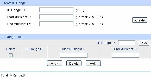 Figure 8-10 Multicast Filter The following entries are displayed on this screen: Create IP-Range IP Range ID: Start Multicast IP: End Multicast IP: Enter the IP-range ID.