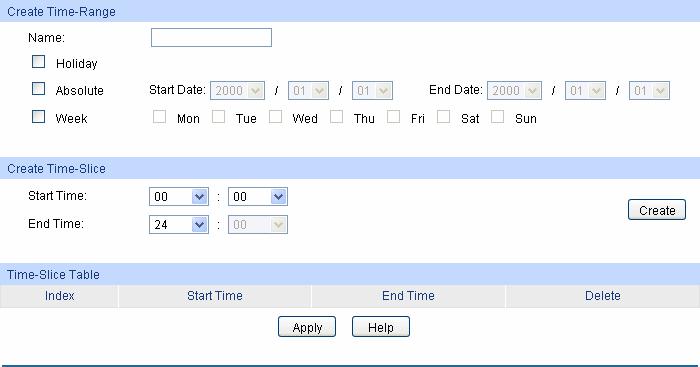 11.1.2 Time-Range Create On this page you can create time-ranges. Choose the menu ACL Time-Range Time-Range Create to load the following page.