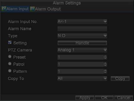 Set the alarm input type to be Normally Opened (N.O) or Normally Closed (N.C). 4.